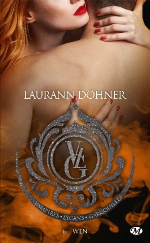 Laurann Dohner – Vampires, Lycans, Gargouilles, Tome 6 : Wen